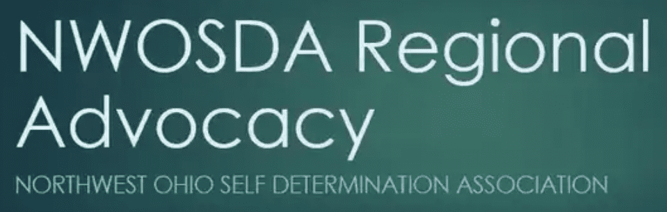 Self Advocacy Speak Up with OSDA NWOSDA Regional Advocacy
